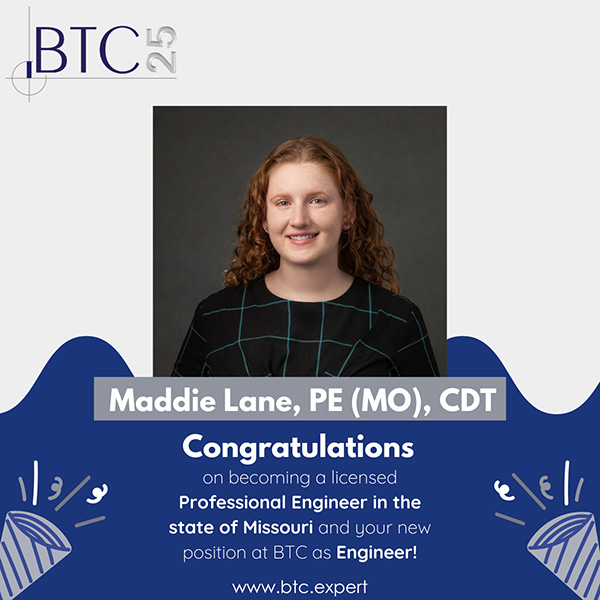 Maddie Lane Gains Professional Engineer Licensure in Missouri and is Promoted to Engineer